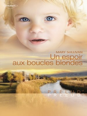 cover image of Un espoir aux boucles blondes (Harlequin Prélud')
